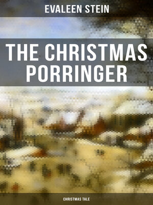 cover image of The Christmas Porringer (Christmas Tale)